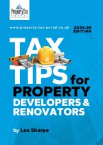 Tax Tips for Property Developers and Renovators 2025-26