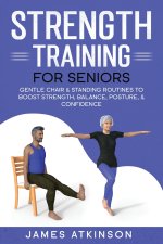 Strength Training For Seniors
