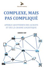 Complexe, Mais Pas Compliqué