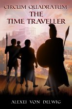 Circum Quadratum The Time Traveller