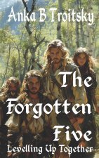The Forgotten Five