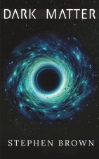 DARK MATTER