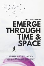 EMERGE THROUGH SPACE & TIME