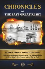 Chronicles of the Past Great Reset