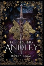 Possessing Andley