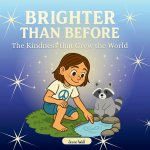 Brighter than Before