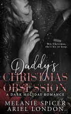 Daddy's Christmas Obsession
