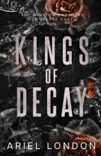Kings of Decay
