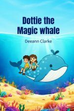 Dottie the Magic Whale