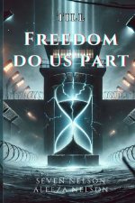 Till Freedom Do Us Part