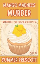 Mango Madness Murder
