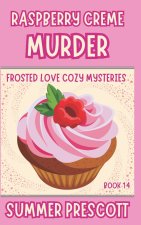 Raspberry Creme Murder