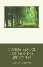 Connaissance des Mondes Spirituels