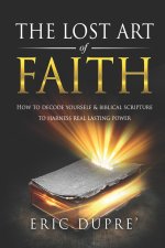 The Lost Art of Faith