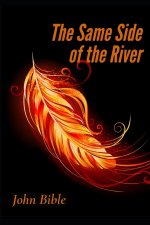 The Same Side of the River