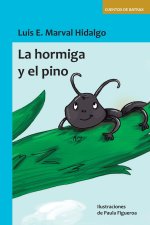 La hormiga y el pino