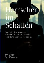 Herrscher im Schatten