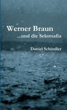 Werner Braun - ...und die Sektmafia