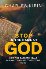 Stop in the Name of God.