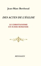 DES ACTES DE L'ÉGLISE