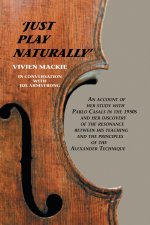 Just Play Naturally