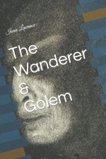 The Wanderer & Golem