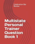 Multistate Personal Trainer Question Book 1