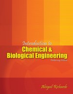 Intro to Chem and Bio Engineering