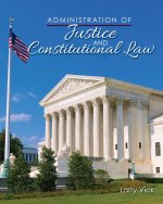 Administration of Justice and Constitutional Law