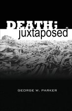 Death; Juxtaposed