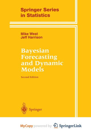 Bayesian Forecasting and Dynamic Models