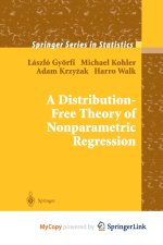 A Distribution-Free Theory of Nonparametric Regression