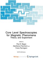 Core Level Spectroscopies for Magnetic Phenomena