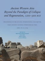 Ancient Western Asia Beyond the Paradigm of Collapse and Regeneration (1200-900 BCE)
