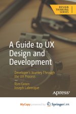 A Guide to UX Design and Development