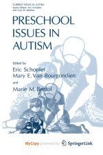 Preschool Issues in Autism