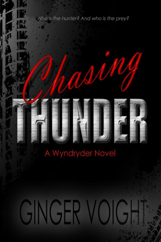 Chasing Thunder