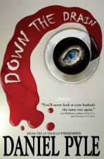 Down the Drain