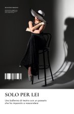 Solo per lei
