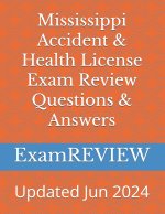 Mississippi Accident & Health License Exam Review Questions & Answers