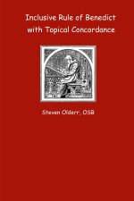 Inclusive Rule of Benedict with Topical Concordance