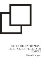Sulla degenerazione dell'occulto e del suo potere