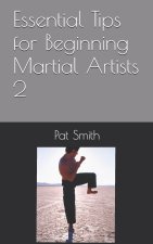 Essential Tips for Beginning Martial Artists 2