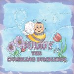 Buddy the (Bumbling) Bumblebee