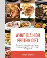 What is A High Protein Diet?
