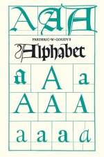 Frederic W. Goudy's Alphabet