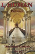 I, Human Part Seven