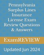Pennsylvania Surplus Lines Insurance License Exam Review Questions & Answers