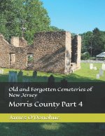Old and Forgotten Cemeteries of New Jersey