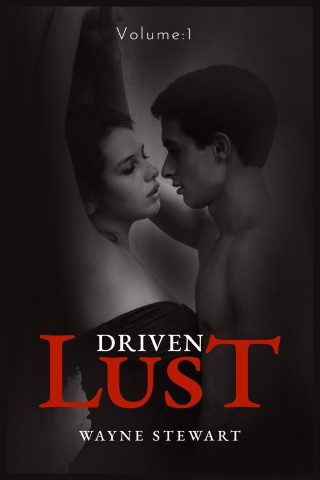 Driven Lust